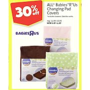 All Babies R Us Changing Pad Covers  - From $9.87 (30% off)
