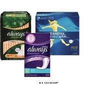 Always Maxi Or Ultra Pads, Liners Or Tampax Tampons   - $8.99/pkg