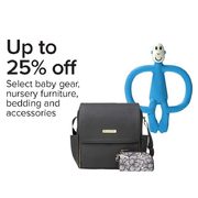 Baby Gear, Nursery Furniture, Bedding And Accessories  - Up to 25% off