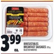 Irresistibles Breakfast Sausages - $3.99