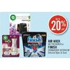 Air Wick Air Freshener Or Finish Dishwasher Detergent - Up to 20% off
